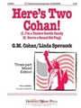 Here's Two Cohan