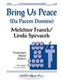 Bring Us Peace (Da Pacem Domine)
