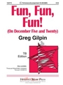 Fun Fun Fun (On December Five And Twenty