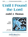 Until I Found The Lord