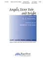 Angels Ever Fair And Bright