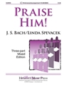 Praise Him