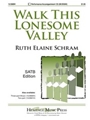 Walk This Lonesome Valley