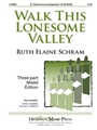 Walk This Lonesome Valley