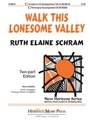 Walk This Lonesome Valley