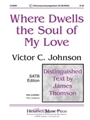 Where Dwells The Soul Of My Love