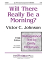 Will There Really Be A Morning