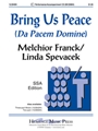 Bring Us Peace (Da Pacem Domine)