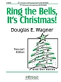Ring the Bells, It's Christmas!