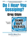 Do I Hear You Gossiping