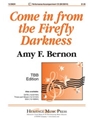 Come in from the Firefly Darkness