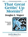That Great Gettin' Up Mornin'