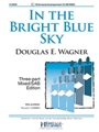 In the Bright Blue Sky