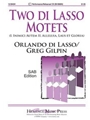 2 Di Lasso Motets