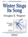 Winter Sings Its Song