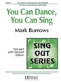 You Can Dance You Can Sing