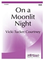 On a Moonlit Night