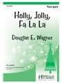 Holly Jolly Fa La La