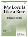 My Love Is Like a Rose