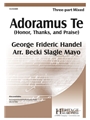 Adoramus Te