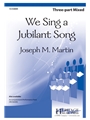 We Sing a Jubilant Song