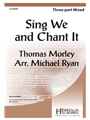 Sing We and Chant It