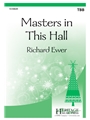 Masters in This Hall