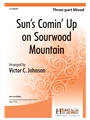 Sun's Comin' Up on Sourwood Mountain