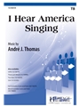 I Hear America Singing