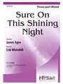 Sure On This Shining Night