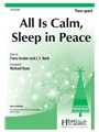 All is Calm Sleep in Peace