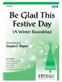 Be Glad This Festive Day