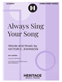 Always Sing Your Song
