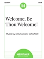Welcome Be Thou Welcome