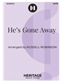 He's Gone Away