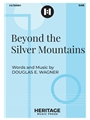 Beyond the Silver Mountains