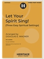 Let Your Spirit Sing