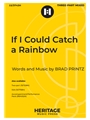 If I Could Catch a Rainbow