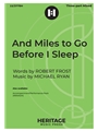 And Miles to Go Before I Sleep