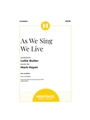 As We Sing We Live