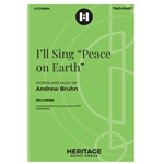 I’ll Sing "Peace on Earth"