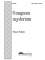 O magnum mysterium