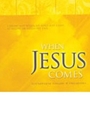 When Jesus Comes - Listening CD