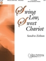Swing Low Sweet Chariot