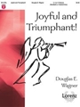 Joyful And Triumphant