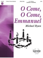 O Come O Come Emmanuel