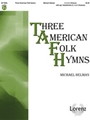 3 American Folk Hymns