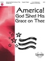America God Shed His Grace On Thee