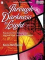 Through Darkness To Light