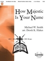 How Majestic Is Your Name